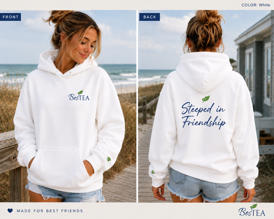 BesTEA™ | Steeped in Friendship Hoodie