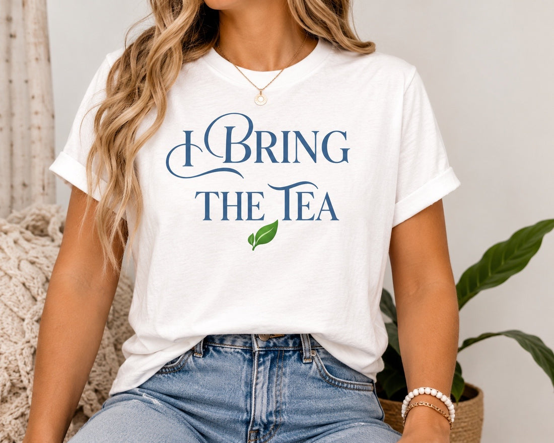 BesTEA™ | I Bring the Tea T-shirt
