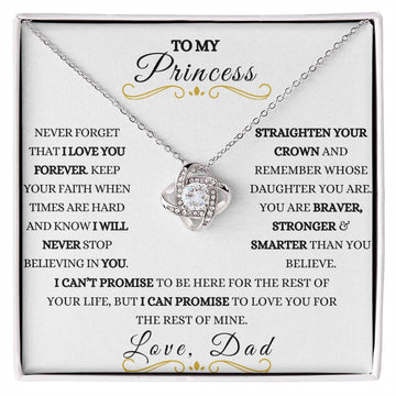 To My Princess Love Knot Necklace From Dad to Daughter Necklace Birthday Valentine's Day