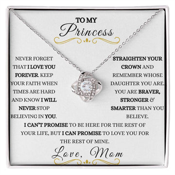 To My Princess Love Knot Necklace From Mom to Daughter Necklace Birthday Valentine's Day