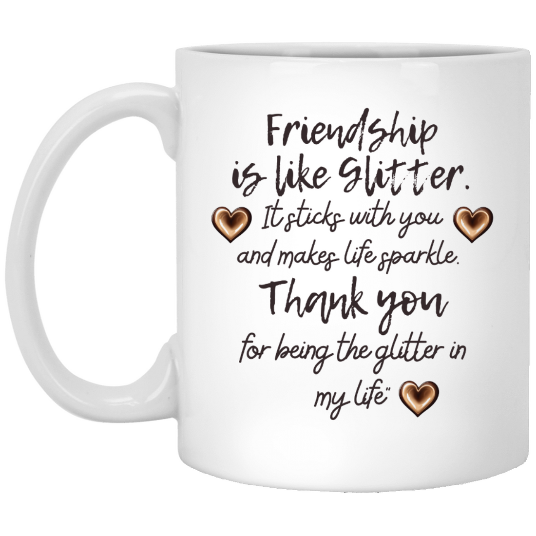 Friendship is like Mug, Friendship Mug, Bestfriend Mug, Glitter Mug, Coffee Bestfriend Mug